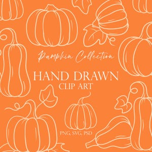 May include: Orange background with a repeating pattern of white line-drawn pumpkins and leaves. Text includes "Pumpkin Collection," "Hand Drawn," and "Clip Art." The image is labeled with "PNG, SVG, PSD."