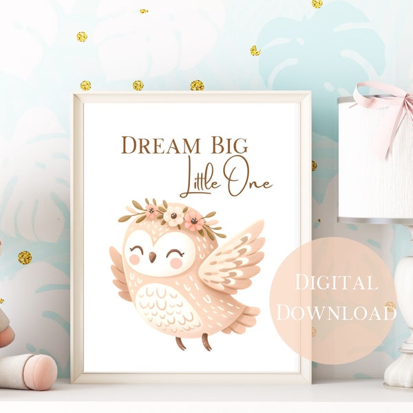 Dream Big Little One Woodland Nursery Print, Neutral Nursery Print, Boho Nursery Decor, Boho Nursery, Nursery Ideas, Aesthetic Nursery, BOHO