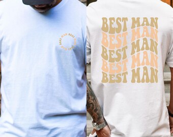 Retro Best Man Shirt Front and Back Print Bridesmaid Proposal Groovy Bride Team Bride Tribe Bride Squad Wavy Bridal Party Aesthetic Wedding