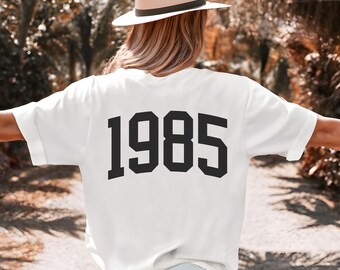 40.Geburtstag Shirt Rückseite Print Geburtstag 40.Geburtstag Geschenk Shirt 1985 Geburtstagsgeschenk für Sie und Ihn 40.Geburtstag Geschenk Unisex Happy 40