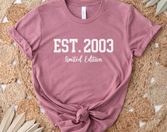 21st Birthday Shirt 21st Limited Edition Birthday Gift Shirt 2003 Birthday Gift for Him and Her 21st Birthday Present Unisex Finally 21