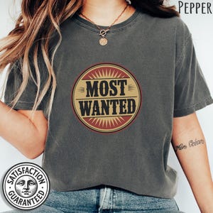Koszulka Comfort Colors® Most Wanted Cowboy, koszulka Western, koszulka Western Bachelorette.