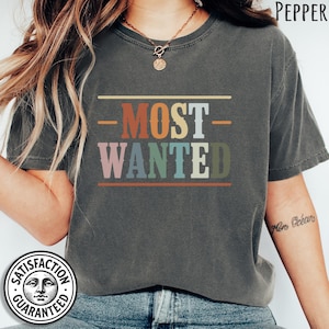 Koszulka Comfort Colors® Most Wanted Cowboy, koszulka Western, koszulka Western Bachelorette.