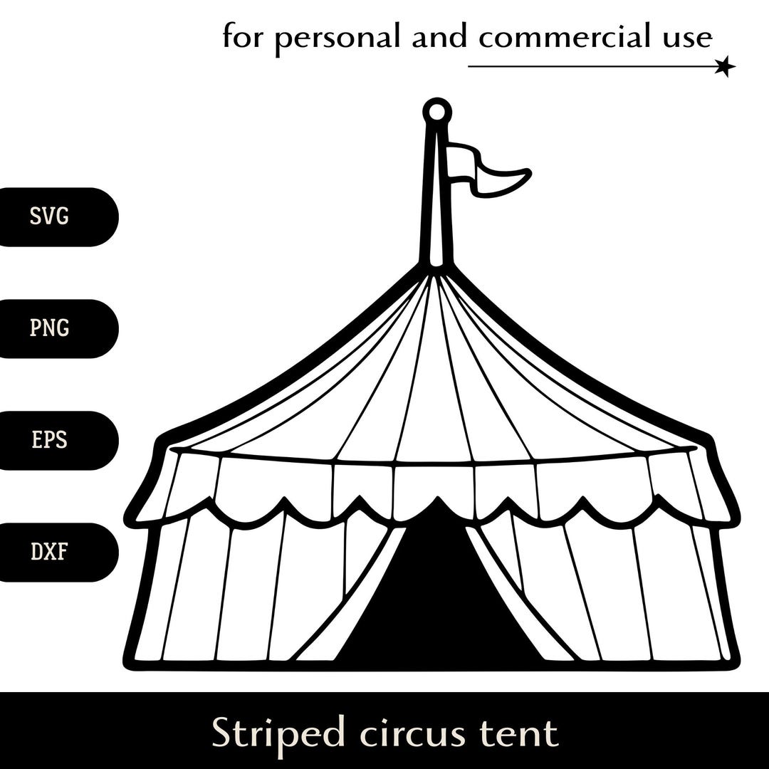 Black & White Striped Circus Tent SVG, Cartoon Big Top Welcome Open Png ...