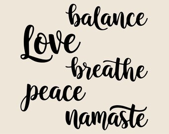 Spiritual quotes bundle SVG, Beautiful text balance breathe love namaste peace png, eps, dxf, Positive affirmation vector, Spirituality logo