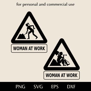 Woman at work SVG, Funny road sign png, eps, dxf, Do not disturb vector, Girl boss with shovel clipart, Work and rest logo Digital download