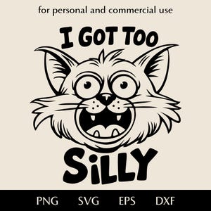 Visage de chat espiègle idiot SVG, png de chat fou drôle, eps, dxf, je suis vecteur de texte trop idiot, clipart pour les amoureux des animaux de compagnie, sourire animal avec logo de dents