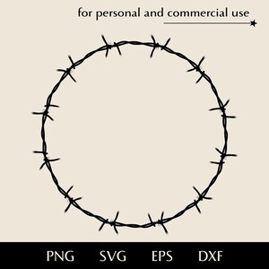 May include: A black barbed wire circle design on a beige background. The text "for personal and commercial use" is above the circle. Below the circle are the file type abbreviations: PNG, SVG, EPS, and DXF.
