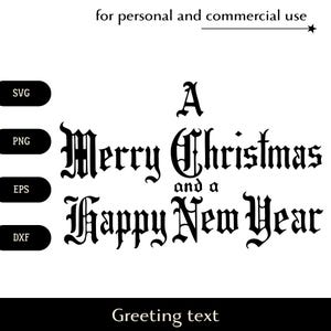 Testo di auguri natalizi SVG clipart, Buon Natale e Felice Anno Nuovo png, eps, dxf, Bella iscrizione figurata vettore Download digitale