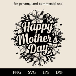 Happy Mother's day SVG, Congratulatory text for moms on flowers background png, eps, dxf, Bouquet of flowers and inscription clipart logo