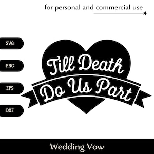 Hasta que la muerte nos separe texto SVG, Corazón con cinta decorativa e inscripción png, eps, dxf, Vector de boda romántica, Clipart de votos matrimoniales
