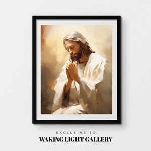 Jesus Praying | Digital Print | Jesus Art | Bible Wall Art | Scripture Painting | Christian Wall Art | Jesus Christ |  Art Prints