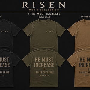 He Must Increase Shirt | John 3:30 Christian Shirt | Christian Apparel for Men | Faith Based Clothing | Bible Verse Shirt