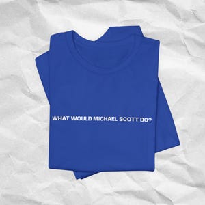 Camiseta de The Office: ¿Qué haría Michael Scott? / Camiseta de Dunder Mifflin, divertida camiseta de TV