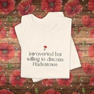 Funny Hadestown T-Shirt | Introverted Theater Lover Gift, Hadestown Merch