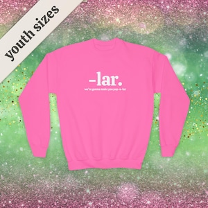Youth Wicked &quot;-lar&quot; Crewneck Sweatshirt | Popular Song Quote Kids Shirt, Wicked Broadway Musical Movie Gift, Elphaba & Glinda Fan Apparel
