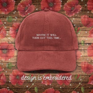 Embroidered Hadestown Corduroy Hat | Maybe It Will Turn Out This Time, Hadestown Broadway Gift