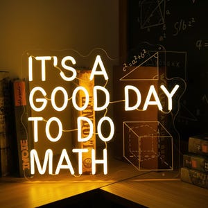 Letrero de neón "Es un buen día para hacer matemáticas", letrero decorativo para el aula de matemáticas, regalo para profesores de matemáticas, ideas de regalo para amantes de las matemáticas, decoración matemática divertida, arte para el aula.
