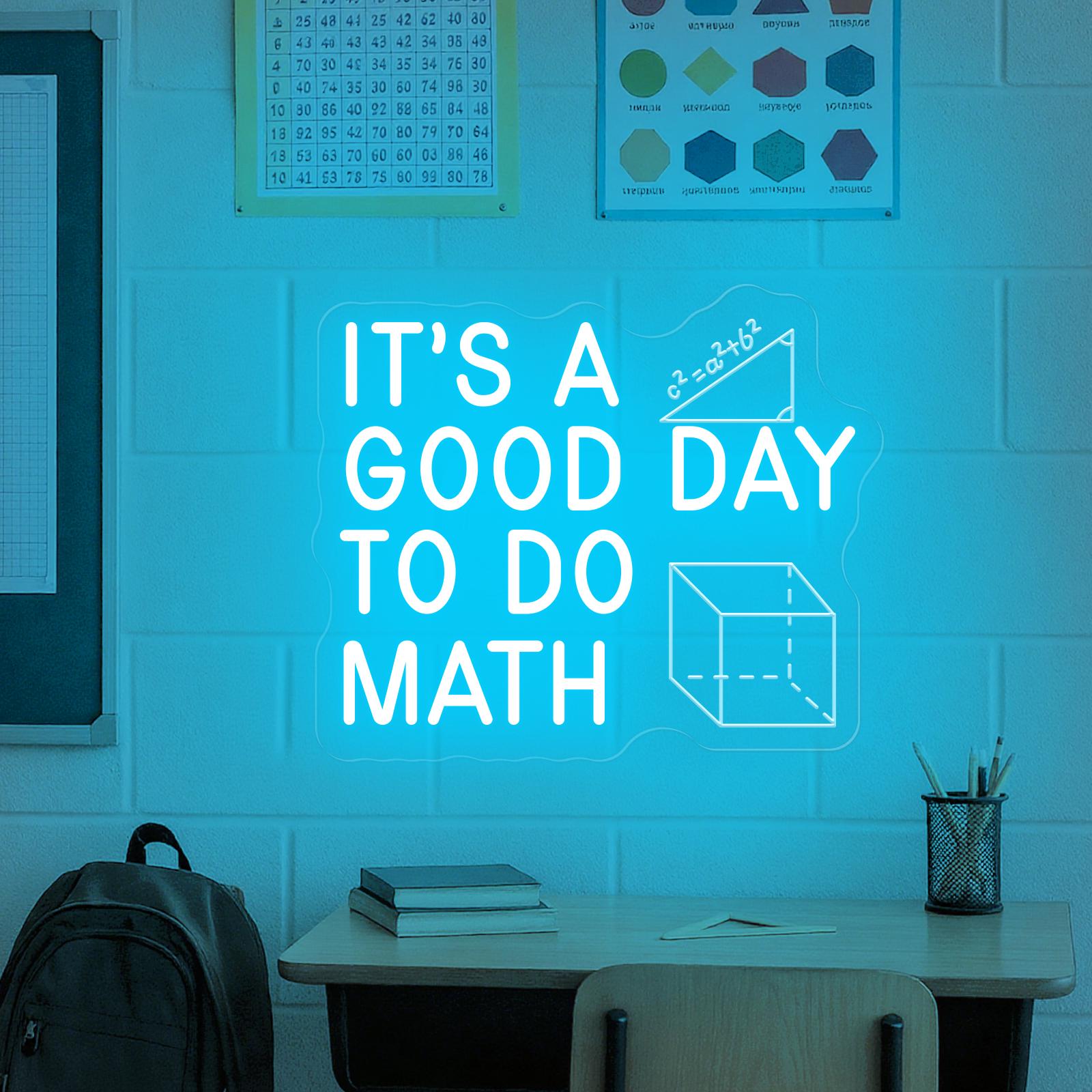 It's A Good Day to Do Math Neon Sign,math Classroom Decor Sign, Math ...