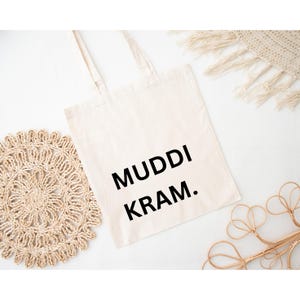 Jutebeutel, Muddi Kram, Geschenk, Mama, Geburt, Freundin, Tasche, Alltagsbeutel, Statementbeutel, Tragetasche