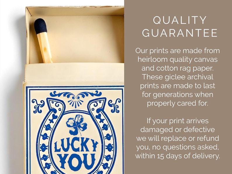 May include: A matchbox with a blue and white design that says "LUCKY YOU". A single match with a black tip is visible inside the open box. The text "QUALITY GUARANTEE" is also visible.