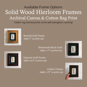 May include: Image showcasing framed art prints with various frame options: Beveled Gold, Slimwoods Black-Gold, Espresso Gold, and Gallery Frames. The text reads "Solid Wood Heirloom Frames" and "Archival Canvas & Cotton Rag Print."