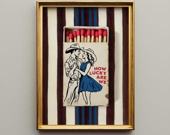 Impresión de "Qué suerte tenemos" en una caja de cerillas / Póster retro azul y rojo, decoración del suroeste, recuerdo para parejas