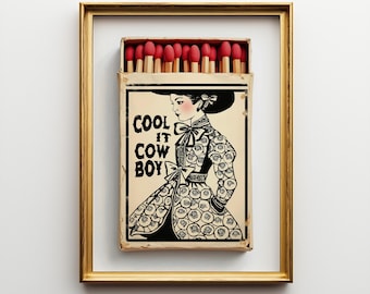 Stampa incorniciata "Cool It Cowboy Matchbox" - Decorazione murale in bianco e nero con cowgirl costiera, tela Americana, arredamento per la casa in stile western cineserie