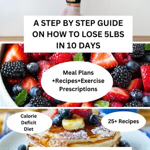 May include: A step-by-step guide on how to lose 5 pounds in 10 days. The guide includes meal plans, recipes, and exercise prescriptions. The image shows a bowl of fresh fruit and a stack of pancakes with fruit and syrup.