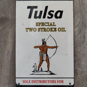 Vintage TULSA TWO-STROKE Oil Sole Distributor Porcelain Enamel Sign 10&quot; x 6&quot; Inches