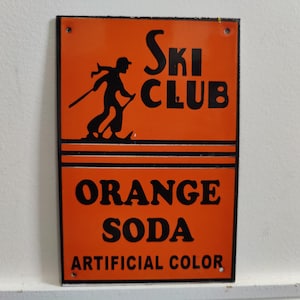 Vintage SKI CLUB ORANGE Soda Porcelain Enamel Sign 9" x 6" IInch