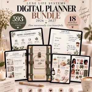 May include: A digital planner bundle for 2026-2027 featuring 593 hyperlinked pages and 18 monthly calendars. The display shows various screens including a home dashboard, daily plan, finances, self-care, and planner stickers with a neutral color palette.