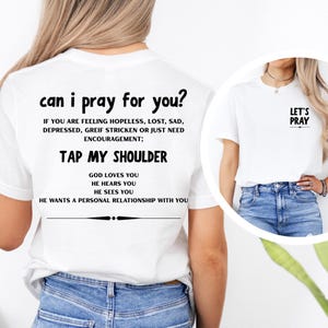 Can I Pray For You Tap My Shoulder Shirt, Faith Based Jesus Apparel, Christian T-Shirt, Encouragement Apparel, Jesus Tee, Bible Verse Tshirt