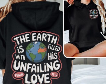 Sudadera cristiana con capucha del Salmo 33:5, versículo bíblico "Amor a la Tierra", regalo religioso