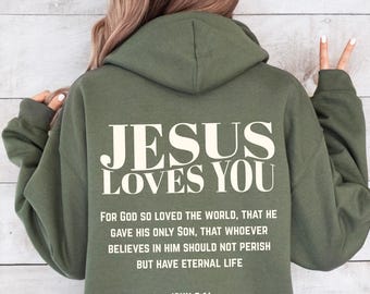 Jesus Loves You Christian Hoodie Bible Verse Gift, Aesthetic Christian Sweatshirt, Jesus Hoodie, Trendy Oversized Hoodie, Religious Shirt