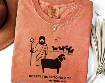 Lost Sheep Parable Bible Verse T-Shirt: Comfort Colors Christian Jesus Tee