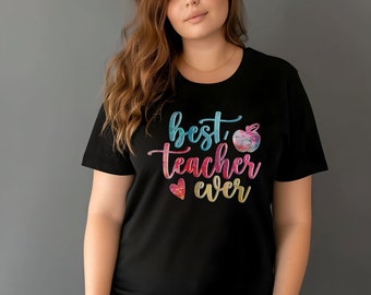 Best Teacher Tee, best teacher ever t, teacher gift, fun teacher gift, gift for teacher, teacher thank you, gift to teachers, teacher shirt