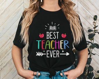 Best Teacher Ever Tee, best teacher tee, gift to teacher, teacher t shirt, teacher shirt, shirt for teacher, teacher gift, retired teacher t