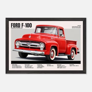 May include: A framed print featuring a red Ford F-100 pickup truck. The image includes technical specifications and the text "FORD F-100" and "Manufactured in the United States". The truck has white-walled tires and chrome accents.