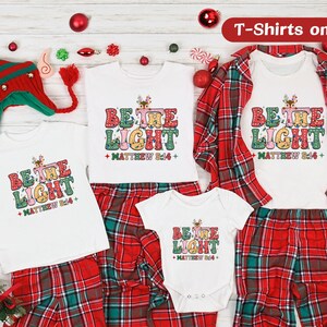 Family Matching Christmas Shirts, Family Christmas Shirts, Christmas Crew Shirt, Christmas T Shirt, Be the Light Christian family Shirts