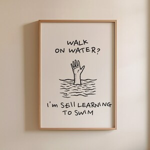 Funny Christian Humor Art Print: Walk on Water, Learning to Swim (PDF Files)