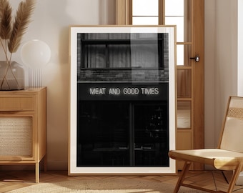 Butcher Shop Neon Sign Photo: 'Meat and Good Times' Wall Art (Digital Download)