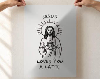 Jesus Loves You A Latte Print, Funny Christian Coffee Poster, Line Art Kitchen Wall Decor, Faith Gift, Unframed Matte Poster