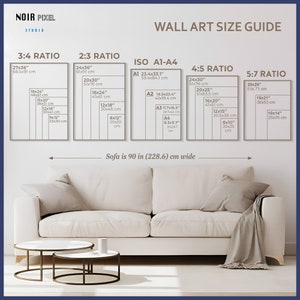May include: A wall art size guide with different ratios and measurements in inches and centimeters. The guide includes 3:4, 2:3, ISO A1-A4, 4:5, and 5:7 ratios. The text "Sofa is 90 in (228.6) cm wide" is at the bottom of the guide.