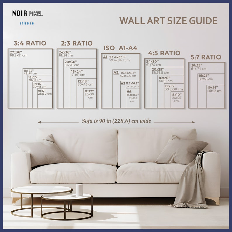 May include: A wall art size guide with different ratios and measurements in inches and centimeters. The guide includes 3:4, 2:3, ISO A1-A4, 4:5, and 5:7 ratios. The text "Sofa is 90 in (228.6) cm wide" is at the bottom of the guide.