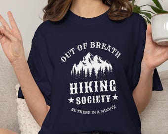 The Out of Breath Hiking Society, Digital Download, SVG for Cricut, PNG for Sublimation, Funny Hiking Shirt, Ideas for Hikers Hiking Tee