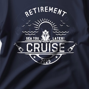 Retirement Cruise 2025 SVG Couples Cruise Shirt Ideas Retirement Travel Ideas Retired Cruise Shirt Retirement Vacation