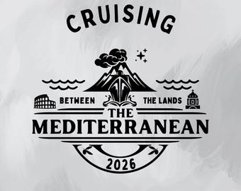 Camiseta de crucero por el Mediterráneo, Crucero por el Mediterráneo 2026 SVG para Cricut, PNG para sublimación Ideas para camisetas de cruceros familiares