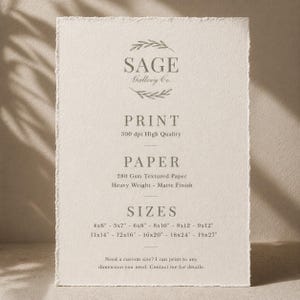 May include: A textured paper print from Sage Gallery Co. with the text "PRINT 300 dpi High Quality" and "PAPER 280 Gsm Textured Paper Heavy Weight - Matte Finish." Sizes include 10x15cm to 48x69cm. Contact for custom sizes.