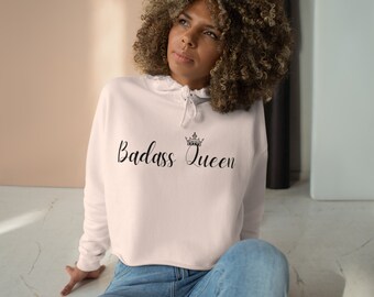 Badass Queen Crop Hoodie